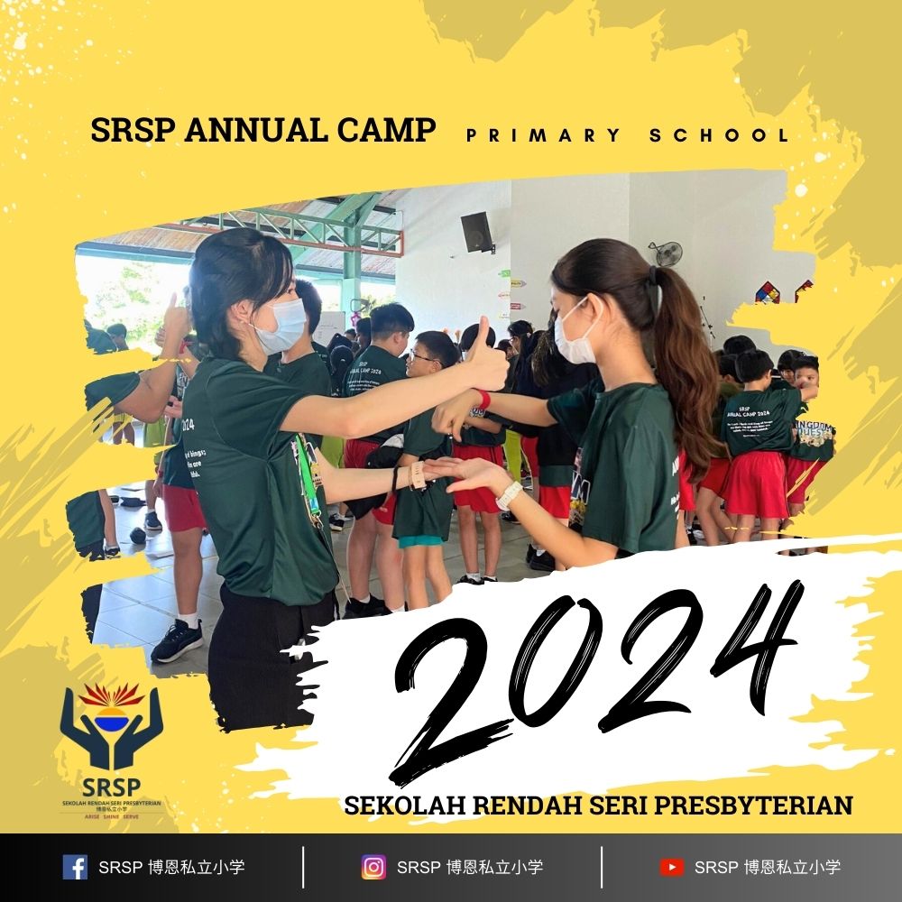 SRSP Annual Camp 2024 held at Batu Pahat Primary School - Sekolah Rendah Seri Presbyterian - A Primary School in Batu Pahat 07