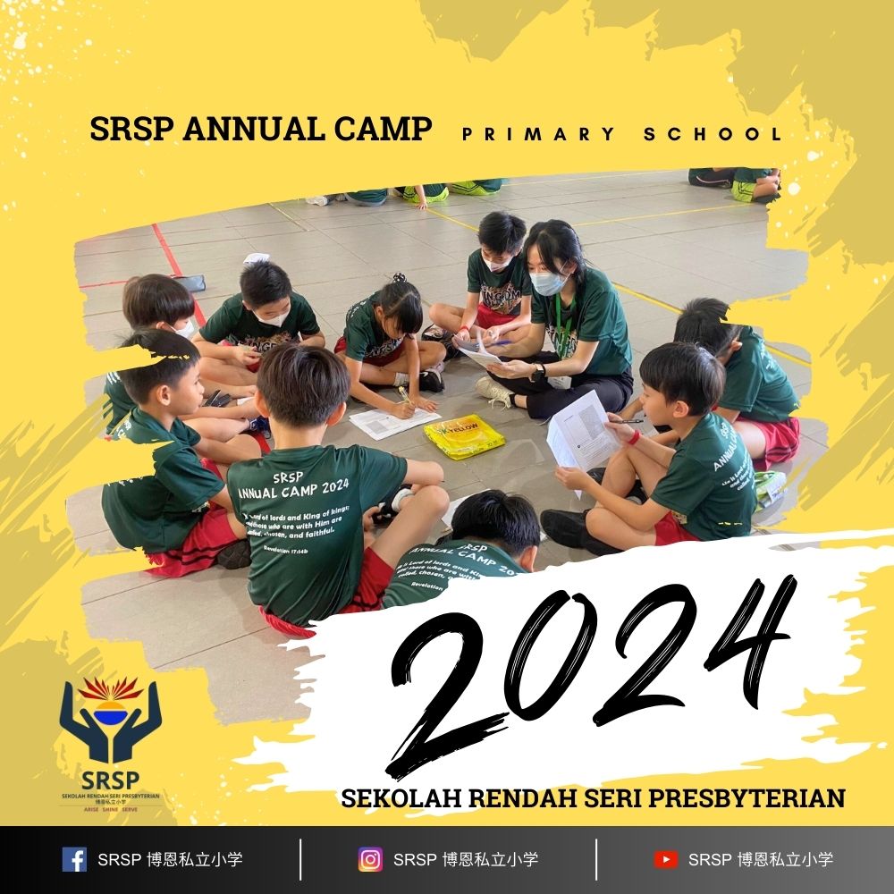 SRSP Annual Camp 2024 held at Batu Pahat Primary School - Sekolah Rendah Seri Presbyterian - A Primary School in Batu Pahat 12