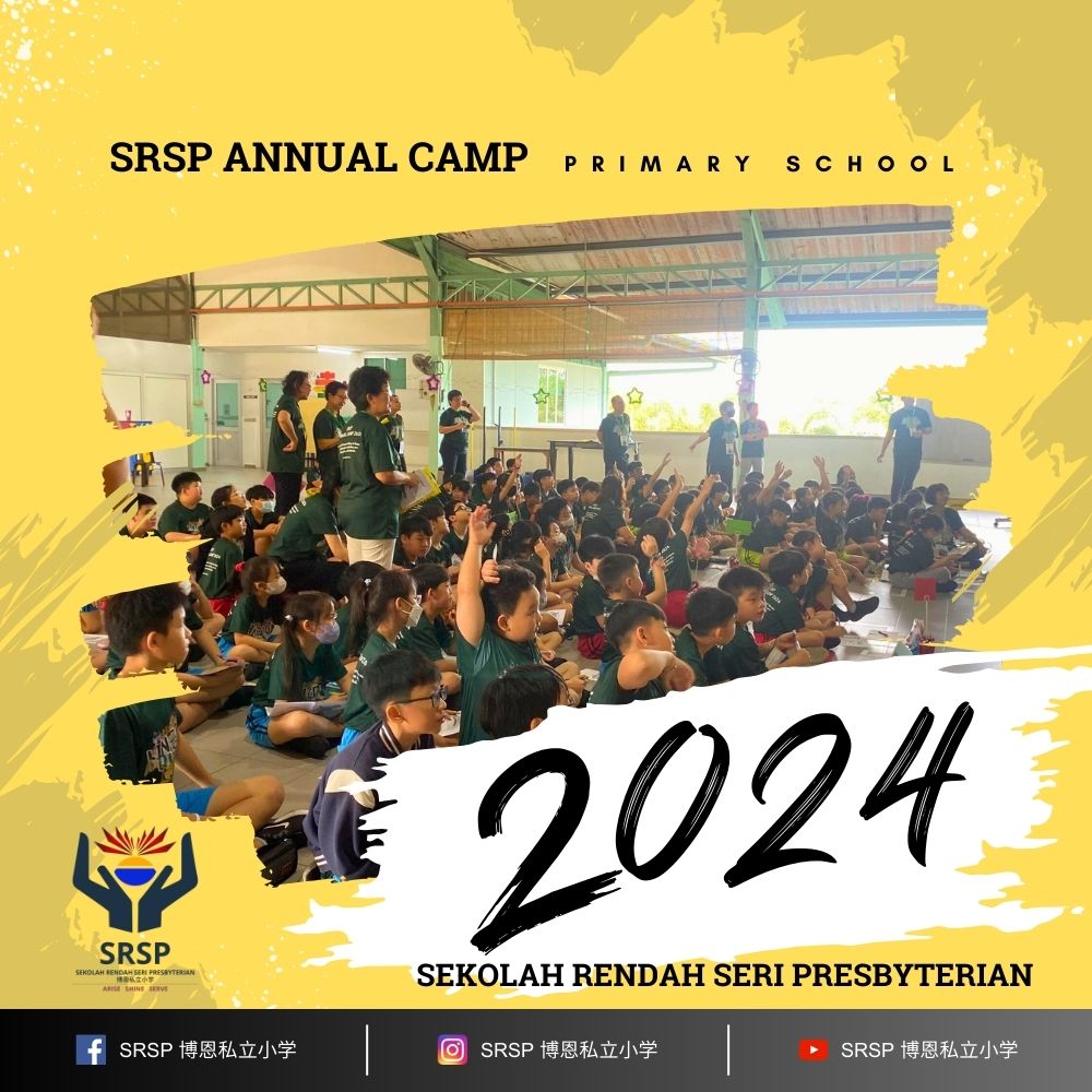 SRSP Annual Camp 2024 held at Batu Pahat Primary School - Sekolah Rendah Seri Presbyterian - A Primary School in Batu Pahat 13