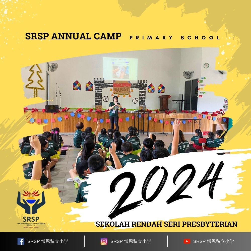 SRSP Annual Camp 2024 held at Batu Pahat Primary School - Sekolah Rendah Seri Presbyterian - A Primary School in Batu Pahat 14