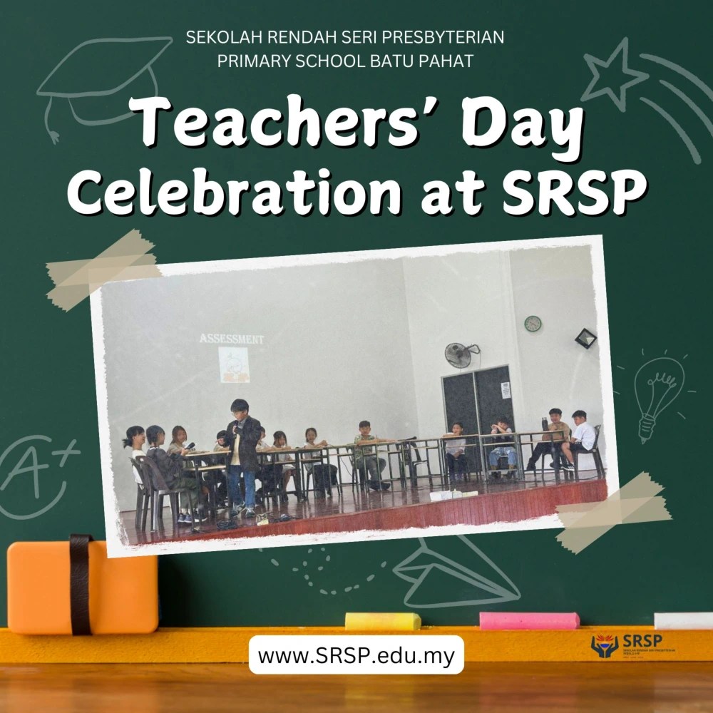 BP Teachers Day Celebration at SRSP - Sekolah Rendah Seri Presbyterian Batu Pahat Johor Malaysia 01