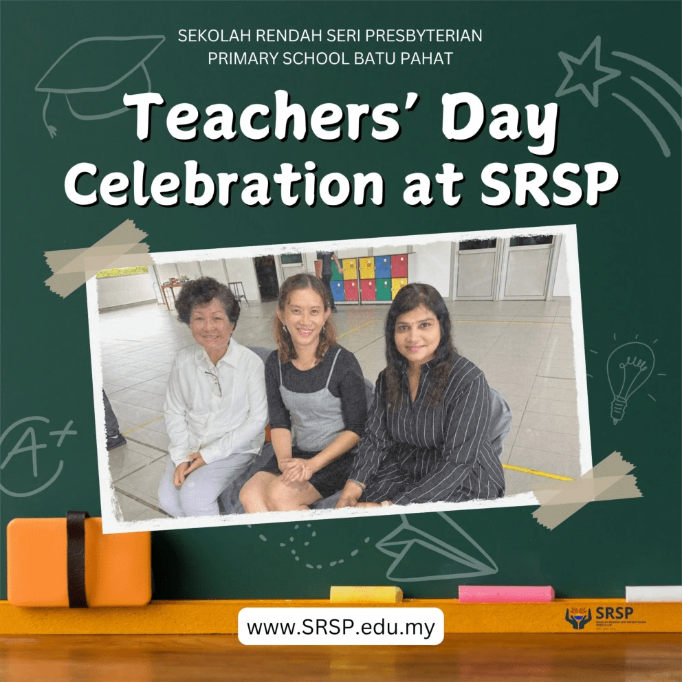BP Teachers Day Celebration at SRSP - Sekolah Rendah Seri Presbyterian Batu Pahat Johor Malaysia 05