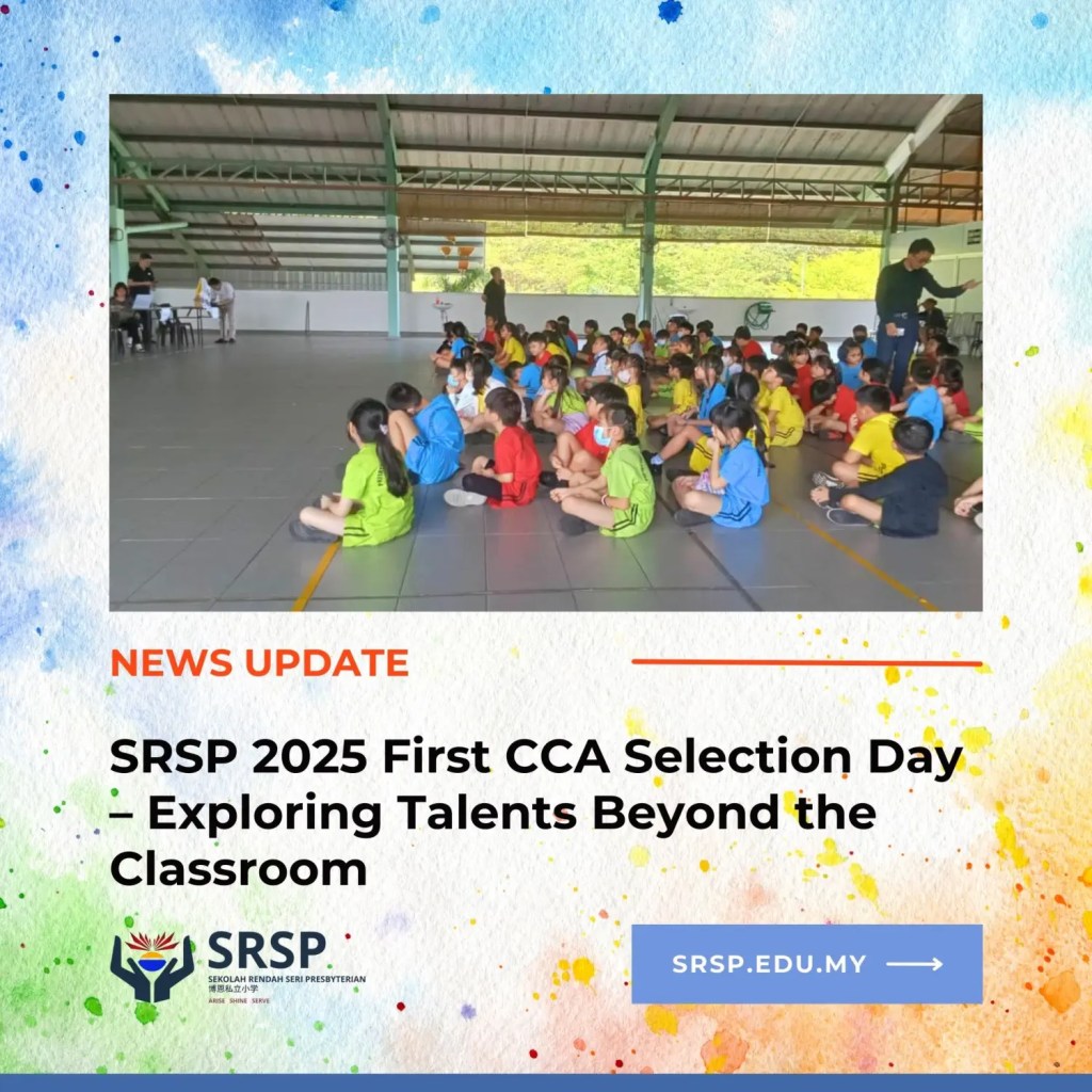 SRSP 2025 First CCA Selection Day – Exploring Talents Beyond the Classroom