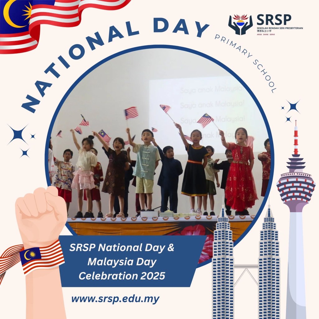 SRSP National Day and Malaysia Day Celebration 2025 – Unity in Diversity at Sekolah Rendah Seri Presbyterian Batu Pahat Johor Malaysia 02