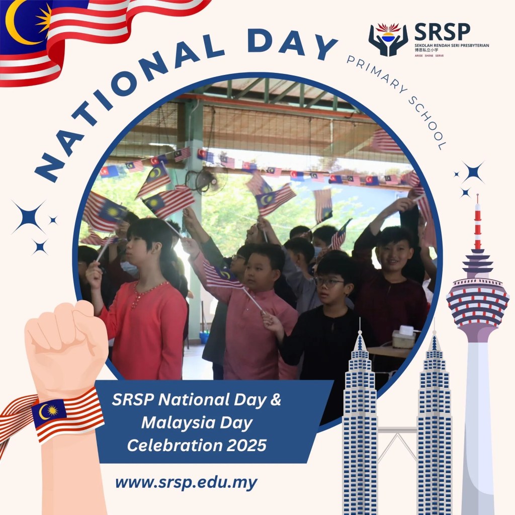 SRSP National Day and Malaysia Day Celebration 2025 – Unity in Diversity at Sekolah Rendah Seri Presbyterian Batu Pahat Johor Malaysia 03