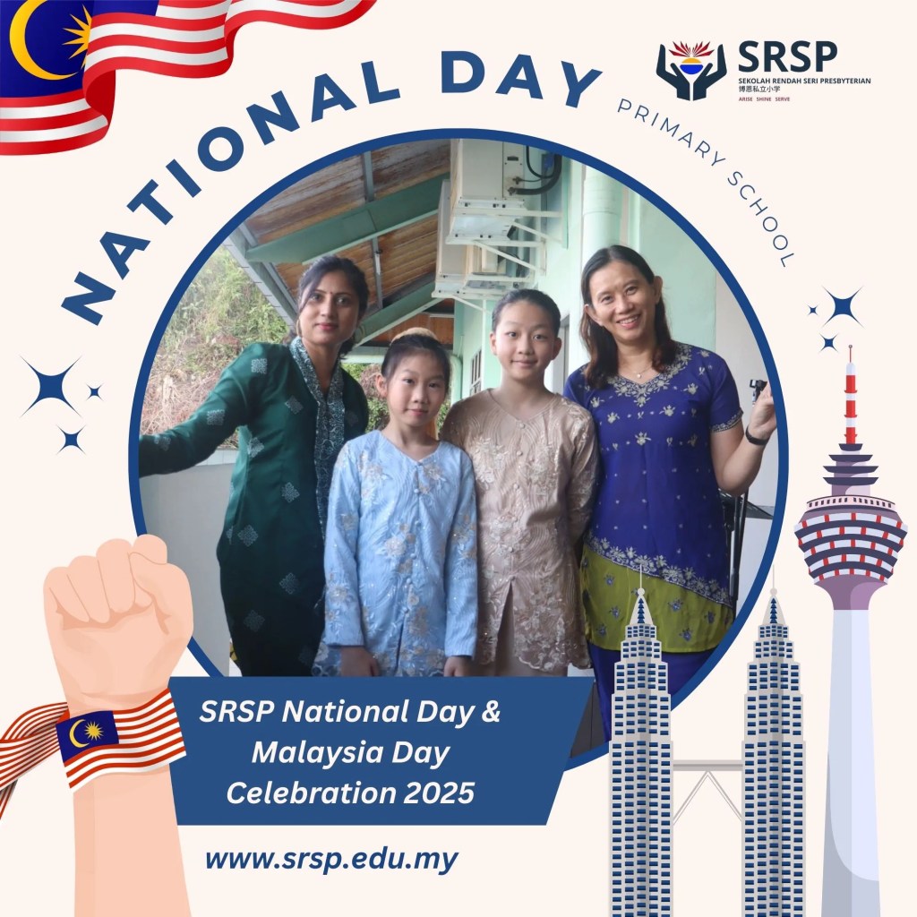 SRSP National Day and Malaysia Day Celebration 2025 – Unity in Diversity at Sekolah Rendah Seri Presbyterian Batu Pahat Johor Malaysia 07