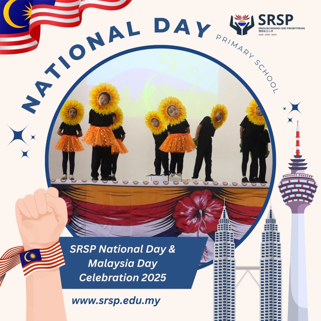 SRSP National Day and Malaysia Day Celebration 2025 – Unity in Diversity at Sekolah Rendah Seri Presbyterian Batu Pahat Johor Malaysia 09