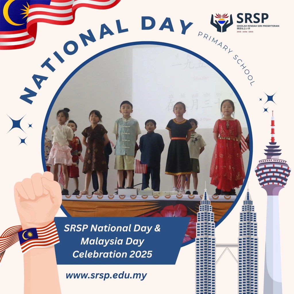 SRSP National Day and Malaysia Day Celebration 2025 – Unity in Diversity at Sekolah Rendah Seri Presbyterian Batu Pahat Johor Malaysia 13