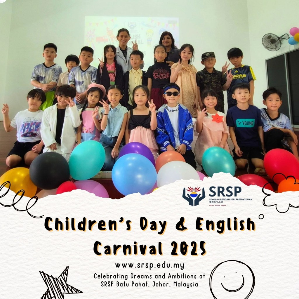 Batu Pahat Children’s Day and BP English Carnival 2025 - Celebrating Dreams and Ambitions at SRSP Batu Pahat Johor Malaysia 04