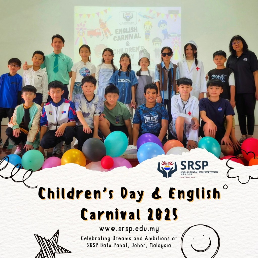 Batu Pahat Children’s Day and BP English Carnival 2025 - Celebrating Dreams and Ambitions at SRSP Batu Pahat Johor Malaysia 08