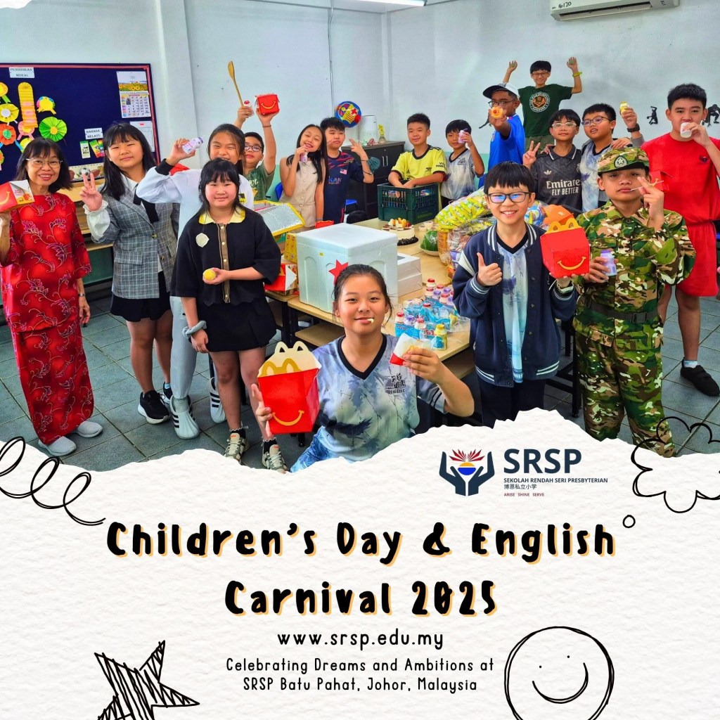 Children’s Day and English Carnival 2025 BP – Celebrating Dreams and Ambitions at SRSP Batu Pahat Johor Malaysia