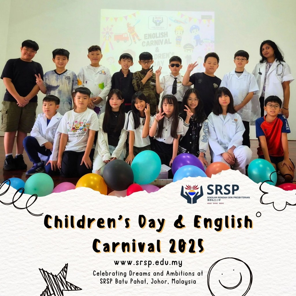 Batu Pahat Children’s Day and BP English Carnival 2025 - Celebrating Dreams and Ambitions at SRSP Batu Pahat Johor Malaysia 13