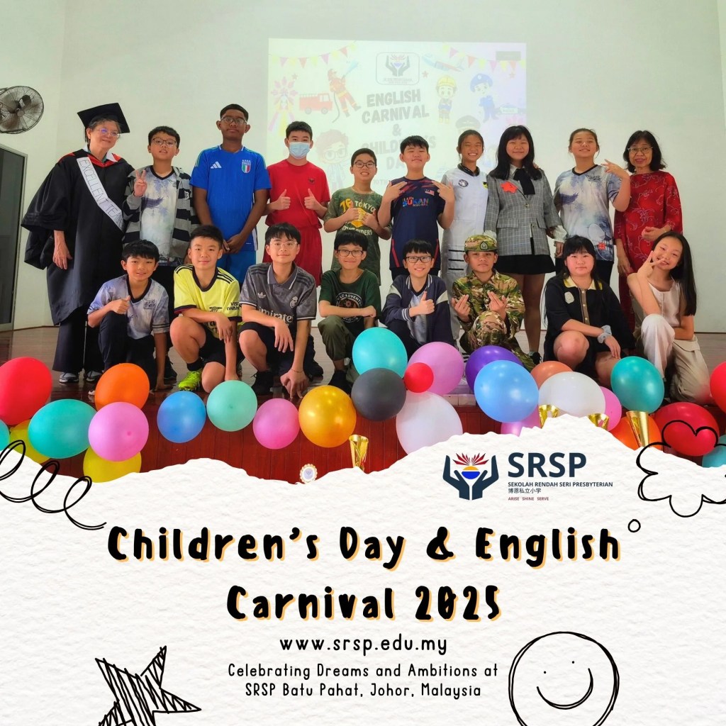 Batu Pahat Children’s Day and BP English Carnival 2025 - Celebrating Dreams and Ambitions at SRSP Batu Pahat Johor Malaysia 15