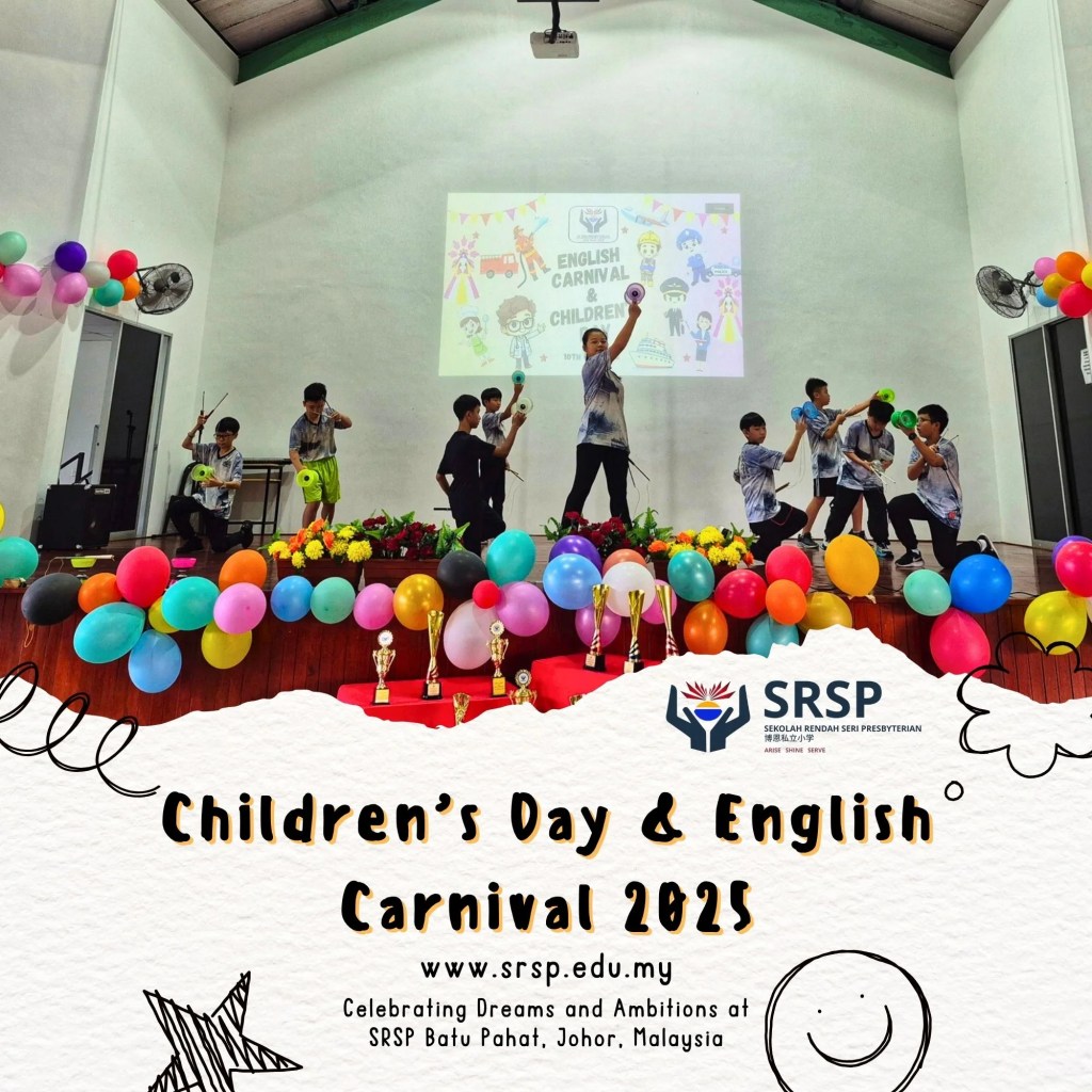 Batu Pahat Children’s Day and BP English Carnival 2025 - Celebrating Dreams and Ambitions at SRSP Batu Pahat Johor Malaysia 18