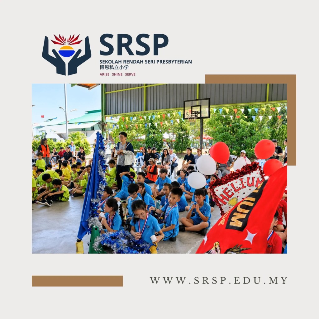 SRSP Sports Day 2026 Batu Pahat – A Joyful Celebration of Teamwork, Sportsmanship and School Spirit - Sekolah Rendah Seri Presbyterian - Primary School Batu Pahat A01