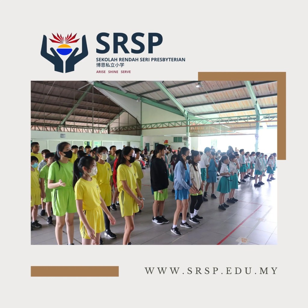 SRSP Parents' Day BP 2026 - Strengthening Parent-Child Bonds Through Faith and Fun and Family - Sekolah Rendah Seri Presbyterian Batu Pahat Johor Malaysia A01