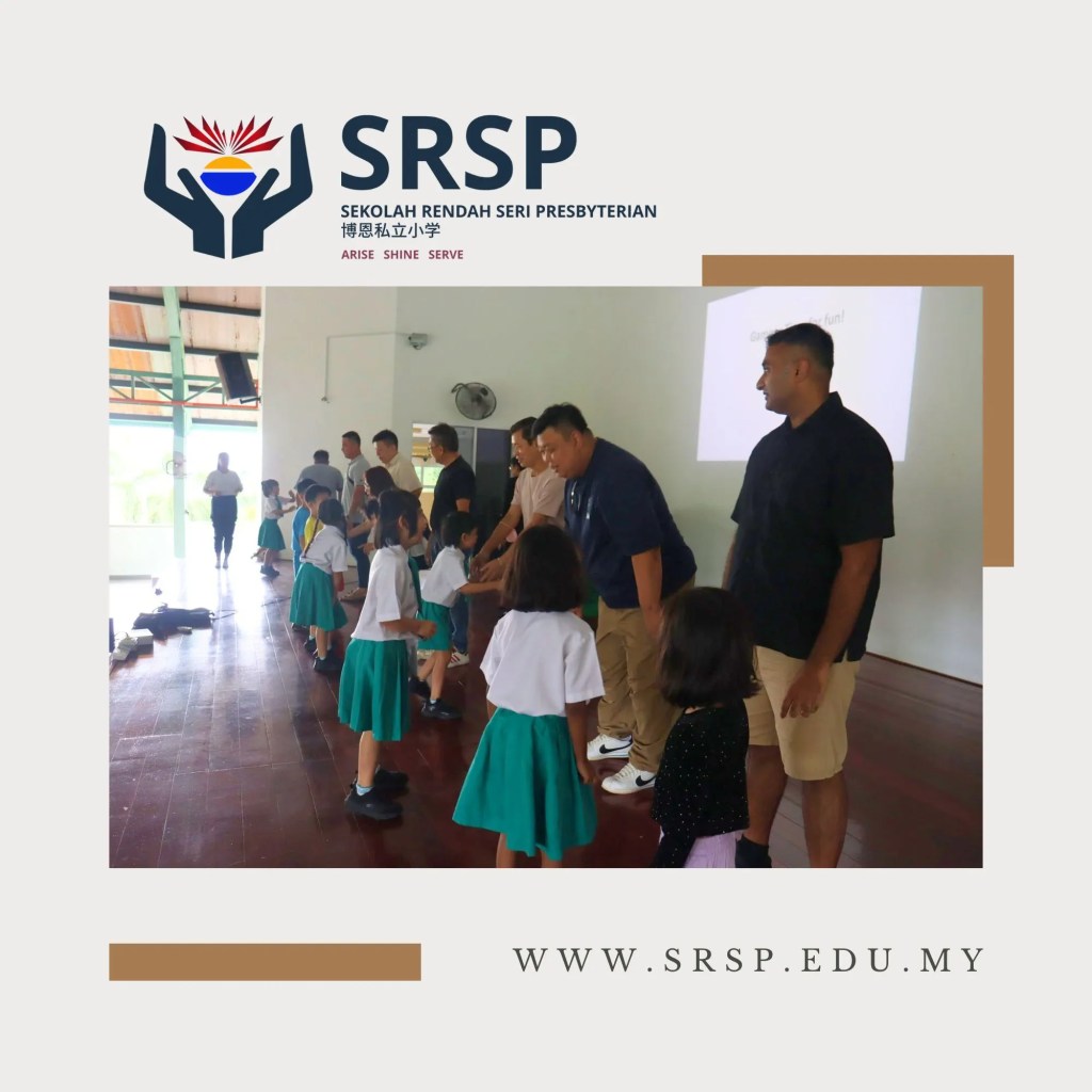 SRSP Parents' Day BP 2026 - Strengthening Parent-Child Bonds Through Faith and Fun and Family - Sekolah Rendah Seri Presbyterian Batu Pahat Johor Malaysia A04