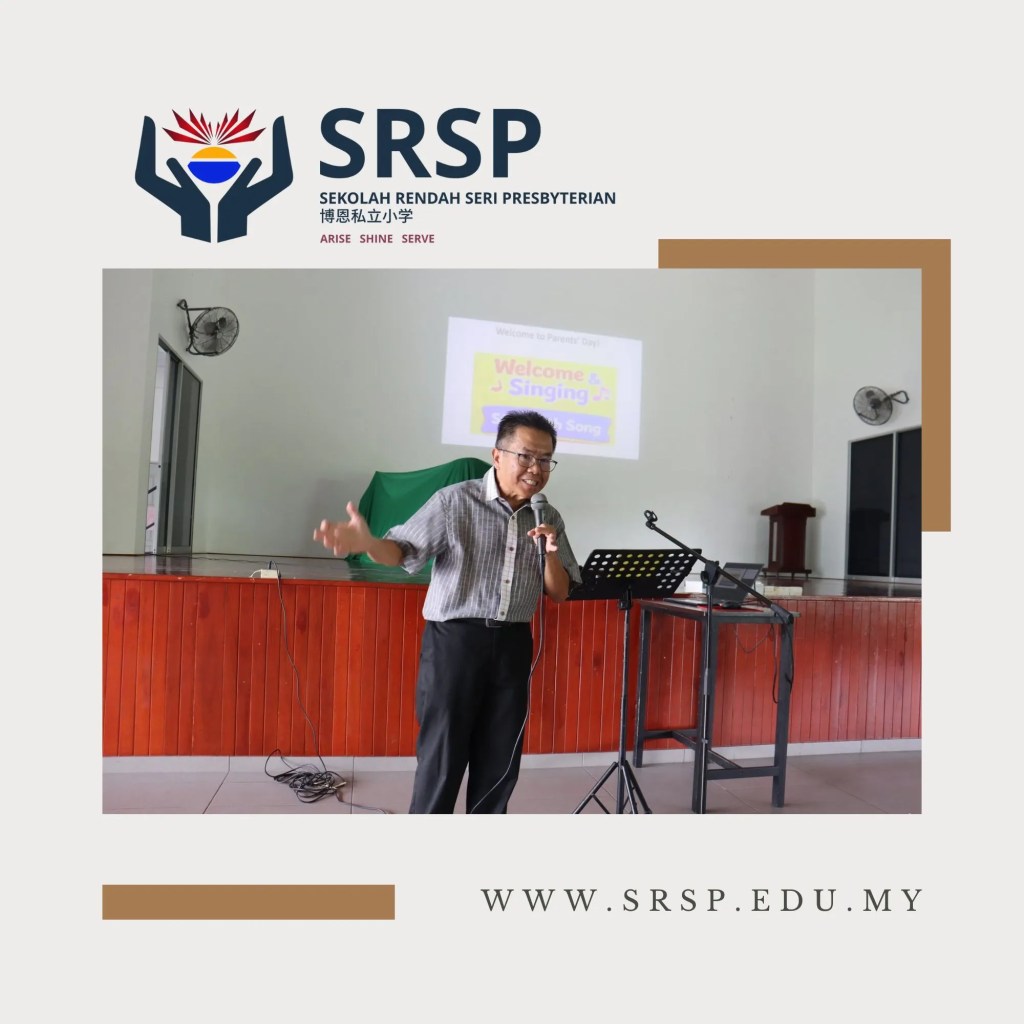 SRSP Parents' Day BP 2026 - Strengthening Parent-Child Bonds Through Faith and Fun and Family - Sekolah Rendah Seri Presbyterian Batu Pahat Johor Malaysia A13