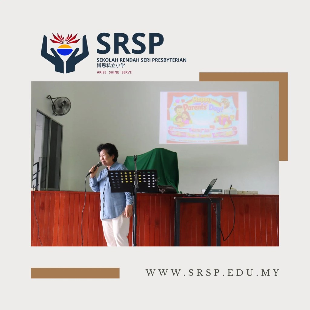 SRSP Parents' Day BP 2026 - Strengthening Parent-Child Bonds Through Faith and Fun and Family - Sekolah Rendah Seri Presbyterian Batu Pahat Johor Malaysia A14